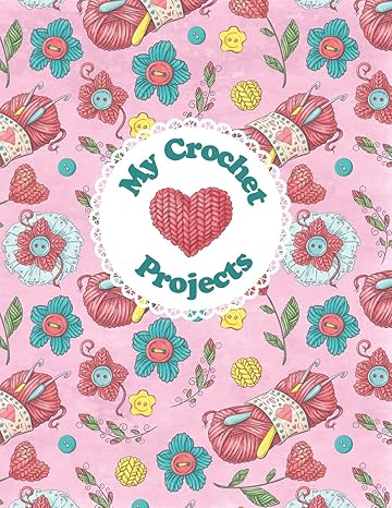 my crochet projects bright and colorful yarn and crochet hooks on a pink background glossy finish 1st edition