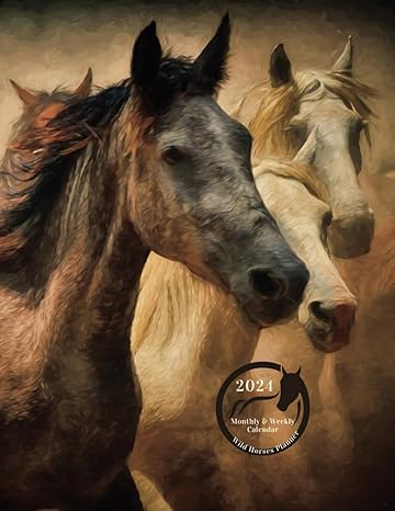 2024 monthly weekly calendar wild horses planner january 2024 to december 2024 horse theme gift includes