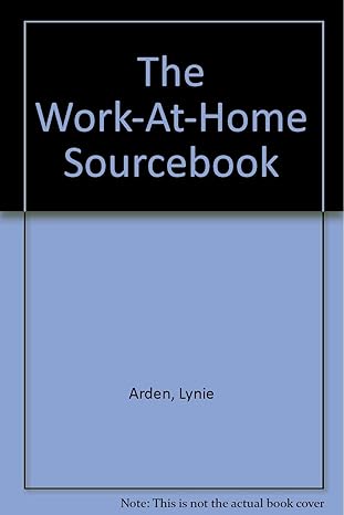 the work at home sourcebook expanded, revised edition lynie arden 0911781110, 978-0911781113