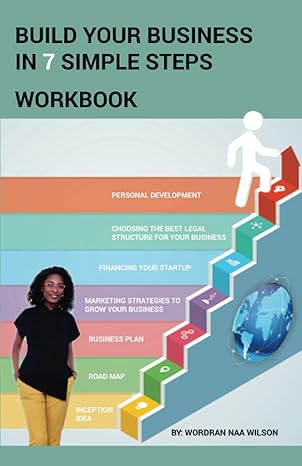 build your business in 7 simple steps workbook 1st edition wordran naa wilson b08l2j5kk9, 979-8697808382