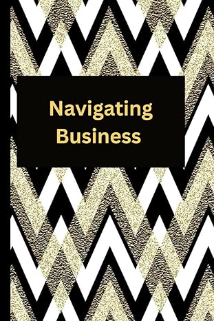 navigating business business planner for entrepreneurs 1st edition ashlei josi ann lawrence b0cpgdjn78