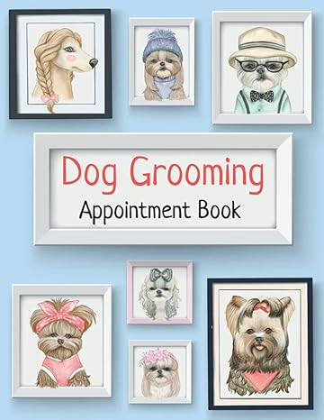 dog grooming appointment book dog groomer appointment book with client details undated 8am 7pm pages 1st