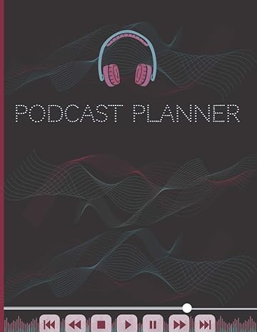 podcast planner guided podcast episode planner to produce your best podcast episodes creative podcast planner