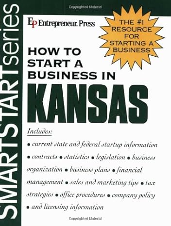 how to start a business in kansas 1st edition entrepreneur press 1932156836, 978-1932156836