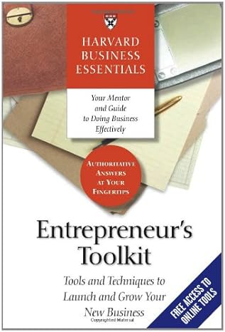 Entrepreneurs Toolkit Tools And Techniques To Launch And Grow Your New Business