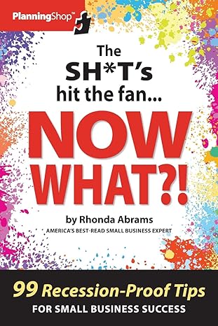 the sh ts hit the fan now what 1st edition rhonda abrams 1933895926, 978-1933895925