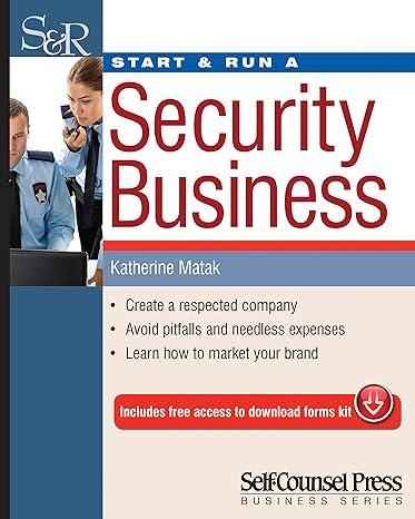 start and run a security business 1st edition katherine matak 1770402462, 978-1770402461