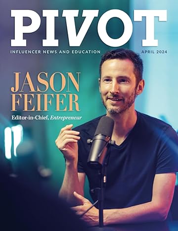 Pivot Magazine Issue 22 Featuring Jason Feifer