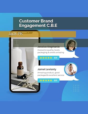 customer brand engagement c b e 1st edition jack pk b0czjmjpf6, 979-8321413265