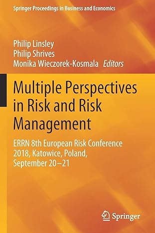 multiple perspectives in risk and risk management errn 8th european risk conference 2018 katowice poland