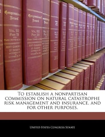 to establish a nonpartisan commission on natural catastrophe risk management and insurance and for other