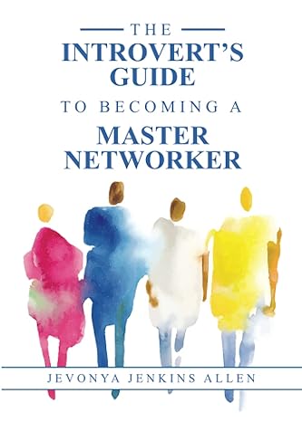 the introverts guide to becoming a master networker 1st edition jevonya jenkins allen b095gj5tft,