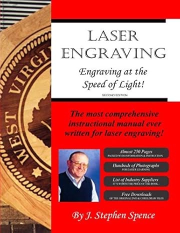 laser engraving engraving at the speed of light 1st edition j stephen spence 1689585617, 978-1689585613