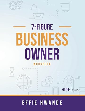 7 figure business owner workbook 1st edition effie hwande b0ctcpk4fw, 979-8218324414