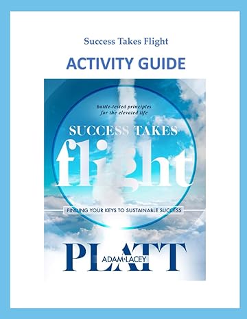 activity guide for success takes flight 1st edition adam platt ,lacey platt b0cv5rzvv1, 979-8989679324