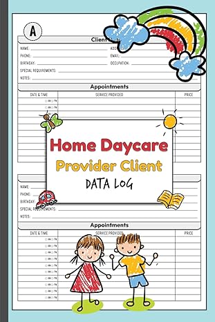 home daycare provider client data log professional child care customer information and appointment book with