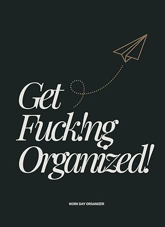 get f organized 1st edition julie lebrun ,brielle daoust b0cxy6tgt6