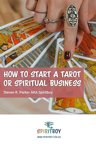 how to start a tarot or spiritual business 1st edition mr steven r parker b0cy1pjck7, 979-8882698972