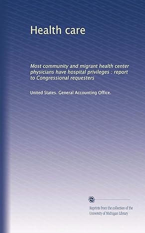 health care most community and migrant health center physicians have hospital privileges report to