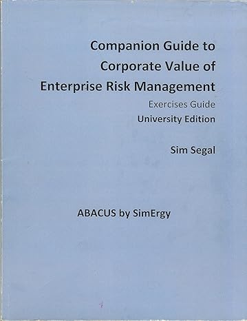 companion guide to corporate value of enterprise risk management university edition sim segal b008v4d9aa