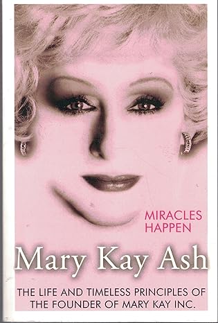 miracles happen 3rd edition mary kay ash 0060574615, 978-0060574611