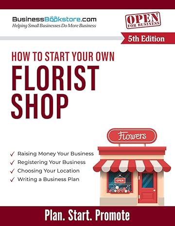 how to start your own florist shop 1st edition terry allan blake ,hunter allan blake b0cttqb9j9,