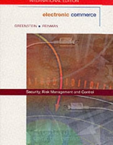 electronic commerce security risk management and control international edition marilyn greenstein ,todd