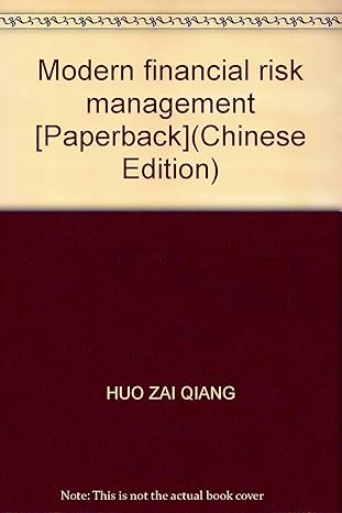 modern financial risk management paperback 1st edition huo zai qiang 7030144643, 978-7030144645