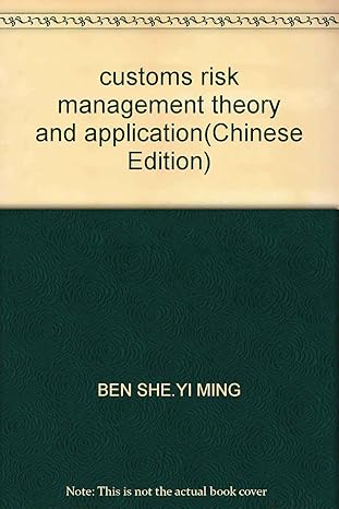 customs risk management theory and application 1st edition ben she yi ming 7309055640, 978-7309055641