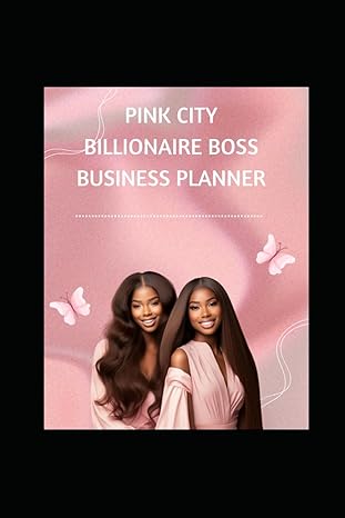 pink city billionaire business planner 1st edition nea lyn b0cw9xbkh1