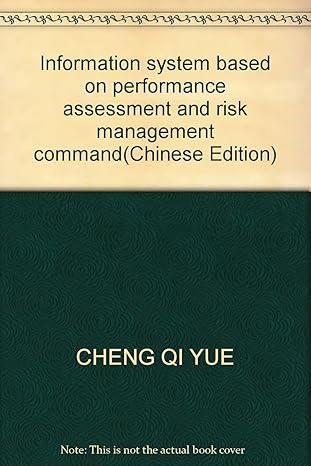 information system based on performance assessment and risk management command 1st edition cheng qi yue