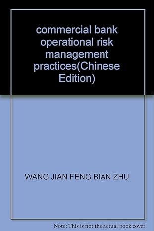 commercial bank operational risk management practices 1st edition wang jian feng bian zhu 7802150329,