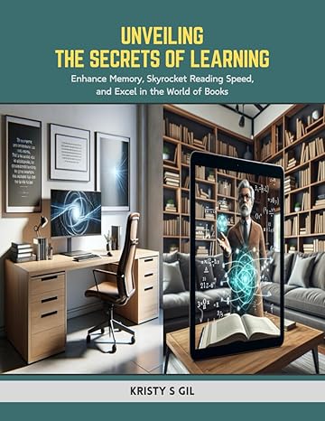 unveiling the secrets of learning enhance memory skyrocket reading speed and excel in the world of books 1st