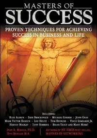 masters of success proven techniques for achieving success in business and life signed edition ivan misner