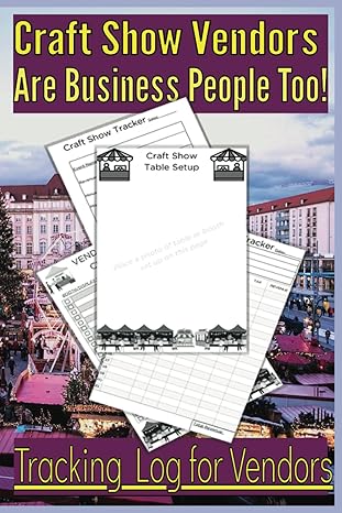 craft show vendors are business people too tracking log for vendors 1st edition alm publishing b0cxj1tl6q