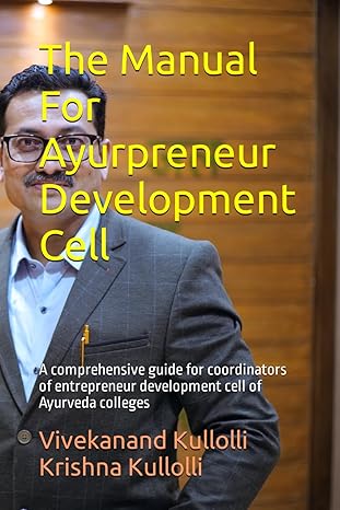 the manual for ayurpreneur development cell a comprehensive guide for coordinators of entrepreneur