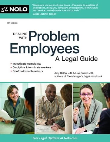 dealing with problem employees how to manage performance and personal issues in the workplace 7th edition amy