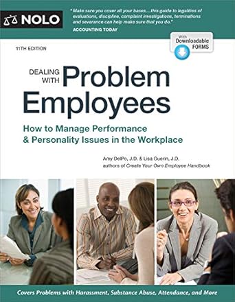 dealing with problem employees how to manage performance and personal issues in the workplace 11th edition