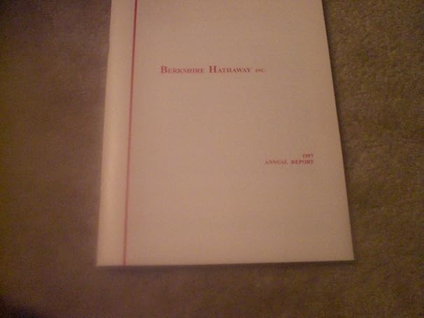 berkshire hathaway annual report 1997 1st edition berkshire hathaway b004364s32