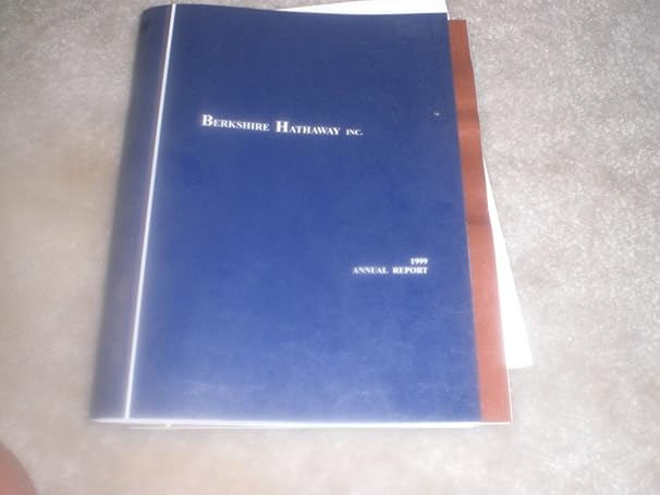 berkshire hathaway annual report 1999 1st edition berkshire hathaway b004364umq