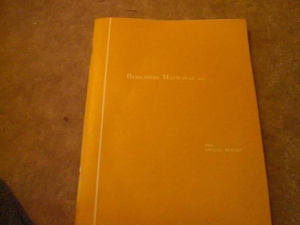 berkshire hathaway annual report 2004 1st edition berkshire hathaway b00441tf5w
