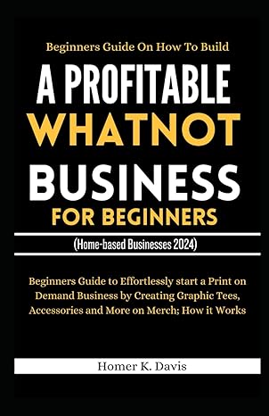 beginners guide on how to build a profitable whatnot business for beginners easy handbook on how to buy and