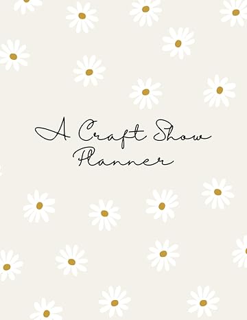 a craft show planner 1st edition poppy farms b0ct5fmnjj