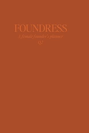 foundress a female founders planer q2 1st edition coley arnold b0czlh6dn5