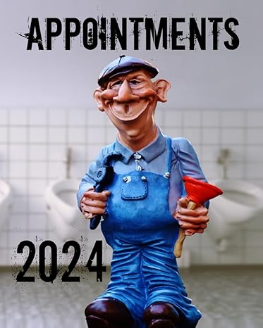 2024 plumbers diary and appointments book day per page with hourly slots workbook and planner 1st edition dan