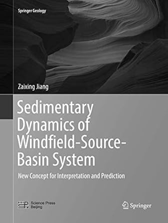 sedimentary dynamics of windfield source basin system new concept for interpretation and prediction 1st