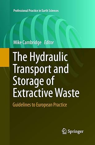 the hydraulic transport and storage of extractive waste guidelines to european practice 1st edition mike