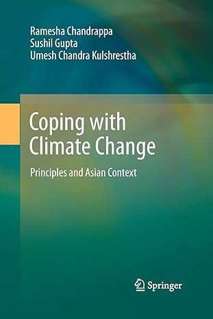 coping with climate change principles and asian context 2011th edition ramesha chandrappa ,sushil gupta