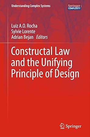 constructal law and the unifying principle of design 2013th edition luiz a o rocha ,sylvie lorente ,adrian