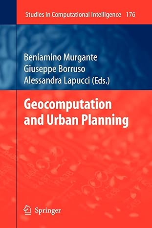 geocomputation and urban planning 1st edition beniamino murgante ,giuseppe borruso ,alessandra lapucci